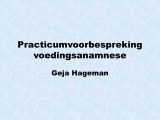 Practicumvoorbespreking voedingsanamnese