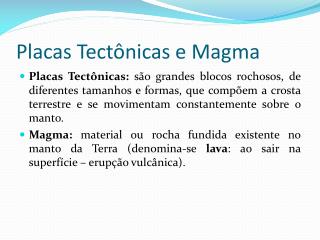 Placas Tectônicas e Magma