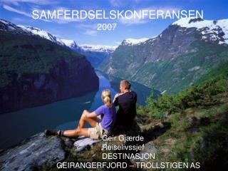 SAMFERDSELSKONFERANSEN 		 2007