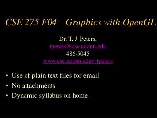 CSE 275 F04—Graphics with OpenGL