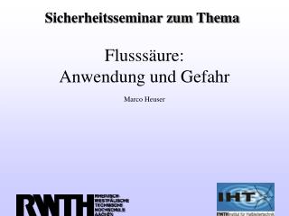 Flusssäure: Anwendung und Gefahr