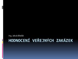 Hodnocení veřejných zakázek