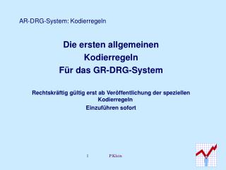 AR-DRG-System: Kodierregeln
