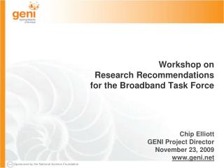 Workshop on Research Recommendations for the Broadband Task Force