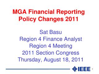 MGA Financial Reporting Policy Changes 2011