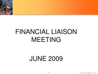 FINANCIAL LIAISON MEETING JUNE 2009