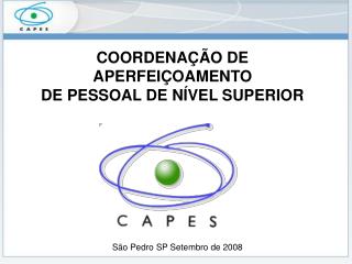 COORDENAÇÃO DE APERFEIÇOAMENTO DE PESSOAL DE NÍVEL SUPERIOR