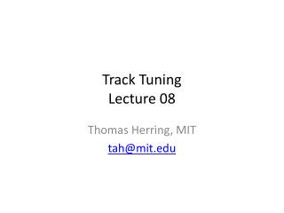 Track Tuning Lecture 08