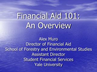Financial Aid 101: An Overview