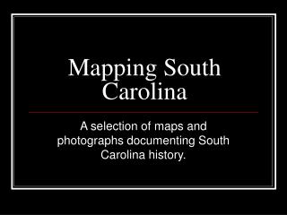 Mapping South Carolina