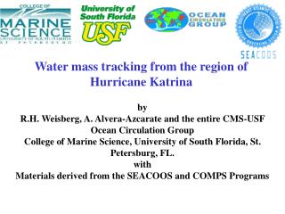 Water mass tracking from the region of Hurricane Katrina
