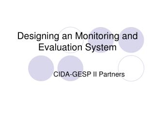 Designing an Monitoring and Evaluation System