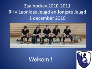 Zaalhockey 2010-2011 RHV Leonidas Jeugd en Jongste Jeugd 1 december 2010
