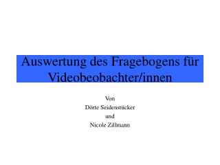 Auswertung des Fragebogens für Videobeobachter/innen