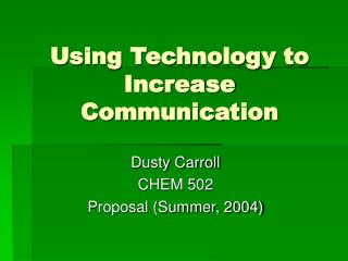 Using Technology to Increase Communication