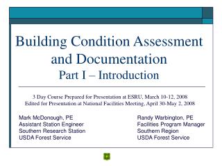 Building Condition Assessment and Documentation Part I – Introduction