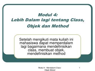 Modul 4: Lebih Dalam lagi tentang Class, Objek dan Method