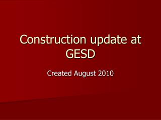 Construction update at GESD