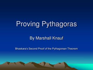 Proving Pythagoras