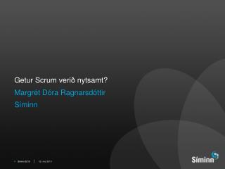 Getur Scrum verið nytsamt ?