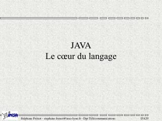 JAVA Le cœur du langage