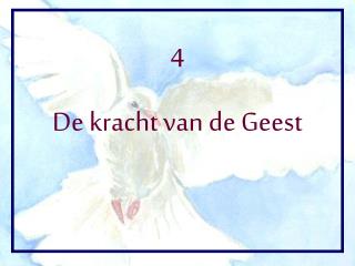 4 De kracht van de Geest