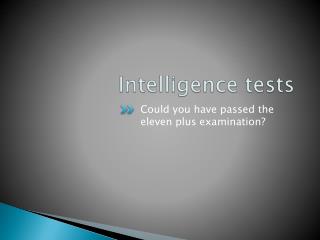 Intelligence tests