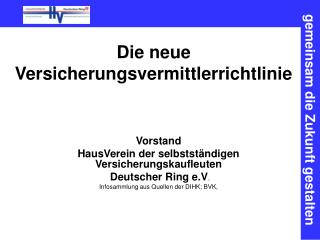 Die neue Versicherungsvermittlerrichtlinie