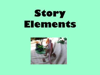 Story Elements