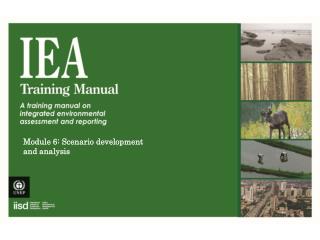 Module 6: Scenario development and analysis