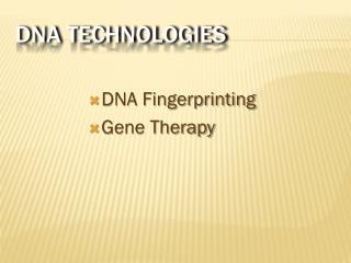 DNA Technologies