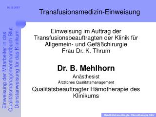 Transfusionsmedizin-Einweisung