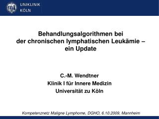 Behandlungsalgorithmen bei der chronischen lymphatischen Leukämie – ein Update