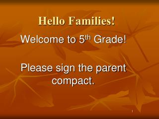 Hello Families!