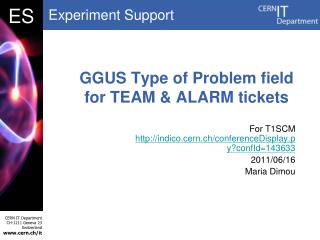 GGUS Type of Problem field for TEAM &amp; ALARM tickets