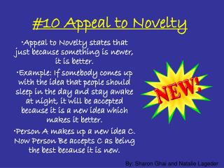 #10 Appeal to Novelty