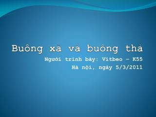 Buông xả và buông thả