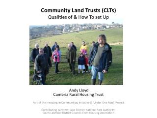 Community Land Trusts (CLTs) Qualities of &amp; How To set Up