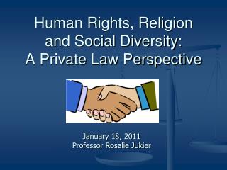 Human Rights, Religion and Social Diversity: A Private Law Perspective