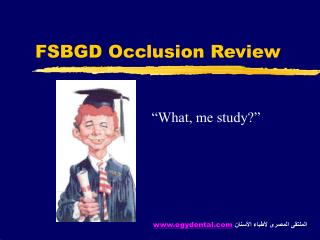 FSBGD Occlusion Review