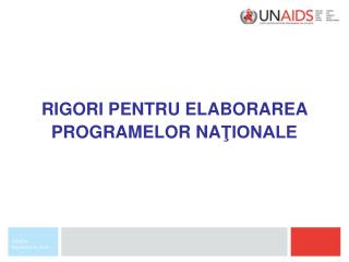 RIGORI PENTRU ELABORAREA PROGRAMELOR NA ŢIONALE