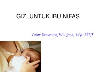 GIZI UNTUK IBU NIFAS