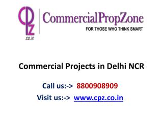 New Commercial Projects in Delhi NCR