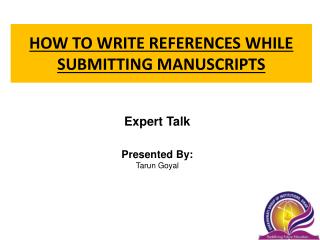 HOW TO WRITE REFERENCES WHILE SUBMITTING MANUSCRIPTS