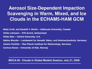 Aerosol Size-Dependent Impaction Scavenging in Warm, Mixed, and Ice Clouds in the ECHAM5-HAM GCM