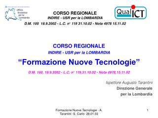 CORSO REGIONALE INDIRE - USR per la LOMBARDIA “Formazione Nuove Tecnologie”