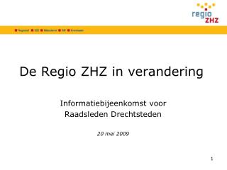 De Regio ZHZ in verandering