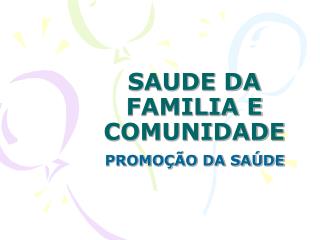 SAUDE DA FAMILIA E COMUNIDADE