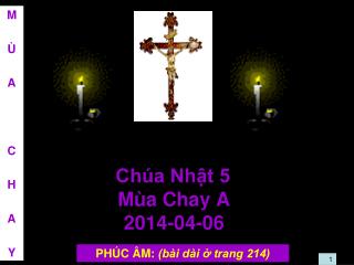 Chúa Nhật 5 Mùa Chay A 2014-04-06