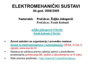 ELEKTROMEHANIČKI SUSTAVI Ak.god. 2008/2009